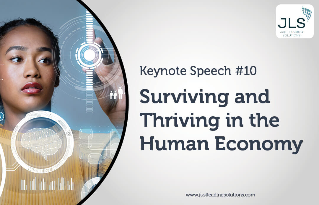 Surviving and Thriving in the Human Economy